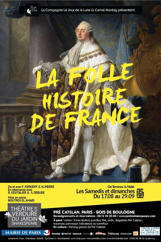 La folle histoire de France Théâtre Weclap La folle histoire de France Théâtre Weclap